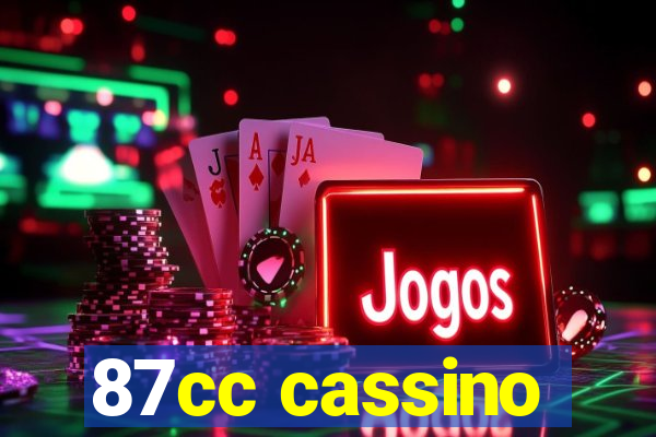 87cc cassino